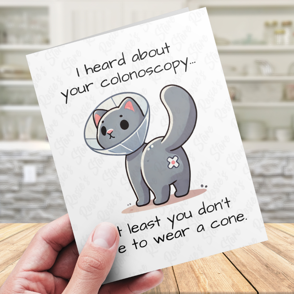 Colonoscopy Greeting Card: I Heard About Your Colonoscopy... Cat