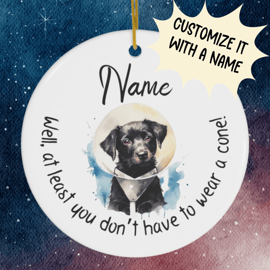 Get Well, Personalized Ceramic Ornament: Well, At Least...Dog