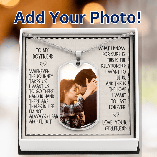 Boyfriend Gift, Photo Upload Dog Tag Necklace: Wherever The Journey Takes Us...