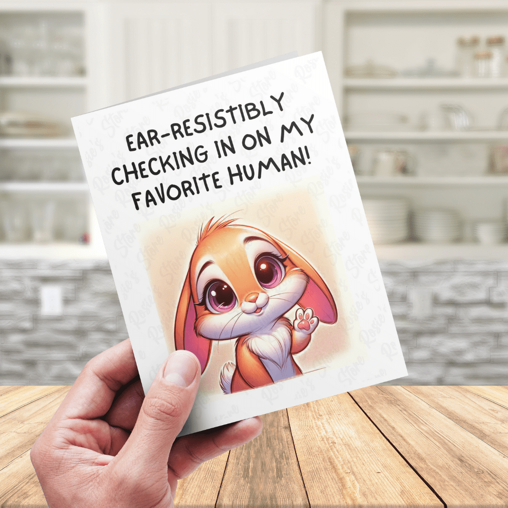 Get Well, Digital Greeting Card: Ear-resistibly Checking In On My Favorite Human!