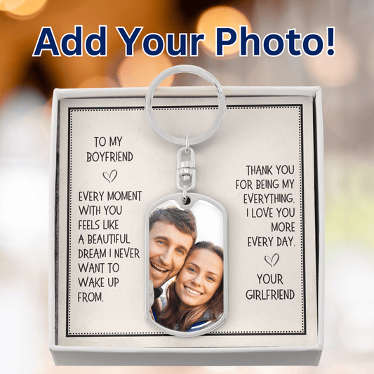 Boyfriend Gift, Photo Upload Dog Tag Keychain: Every Moment With You...