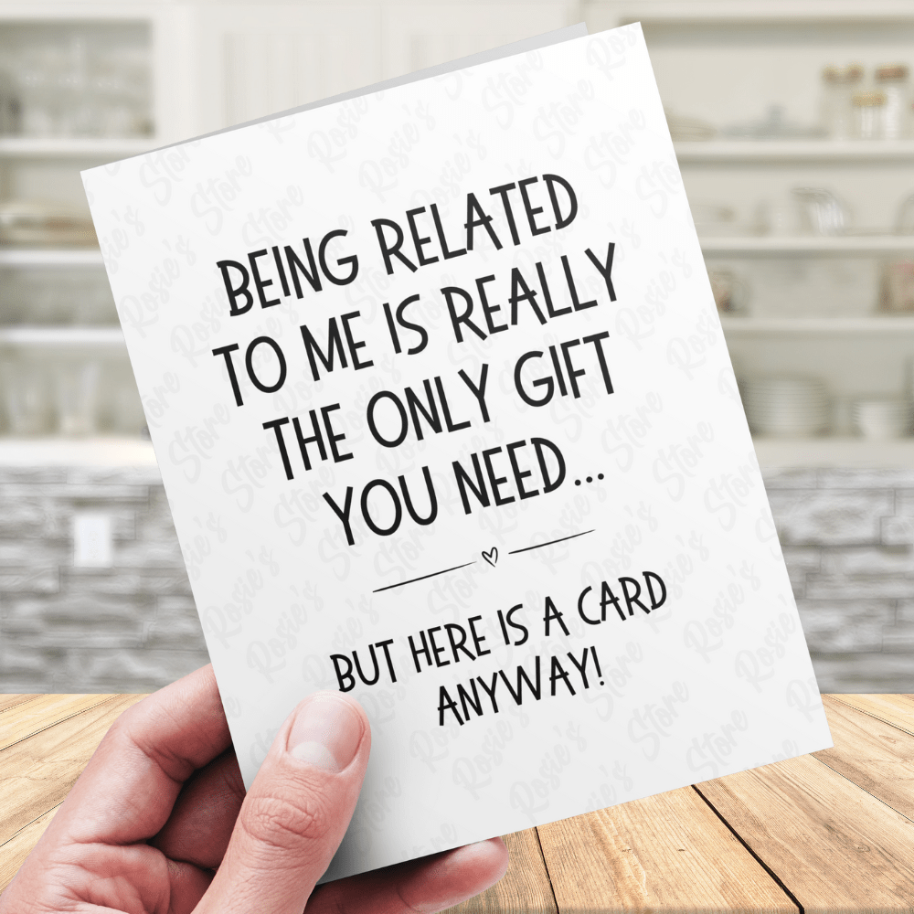 Funny Digital Greeting Card: The Only Gift You Need...