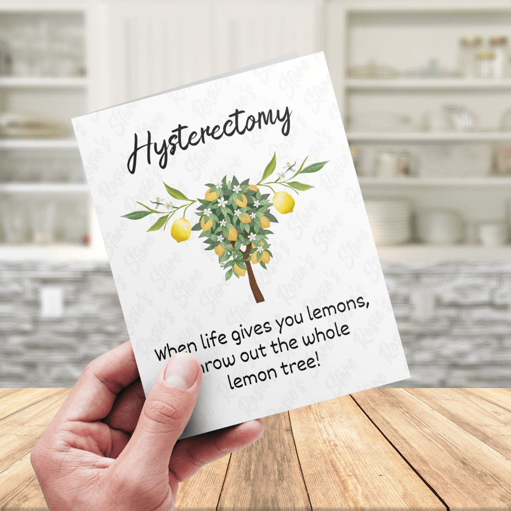 Hysterectomy Greeting Card: When Life Gives You Lemons...