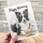 Birthday Greeting Card, Border Collie (black & white) Dog Pet Lover: Happy Birthday