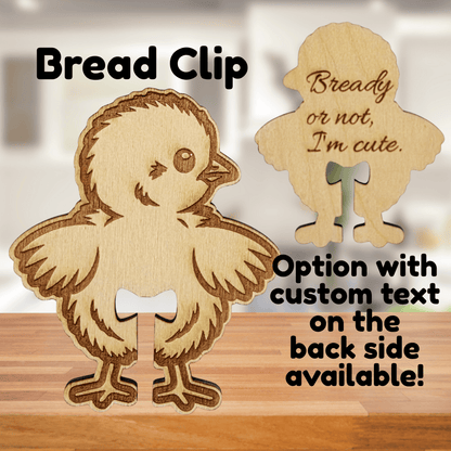 Funny Baby Chicken Wooden Bread Clip: Bready or not, I’m cute.