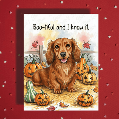 Halloween Fall Dachshund Wiener Dog Greeting Card: Boo-tiful and I Know It.