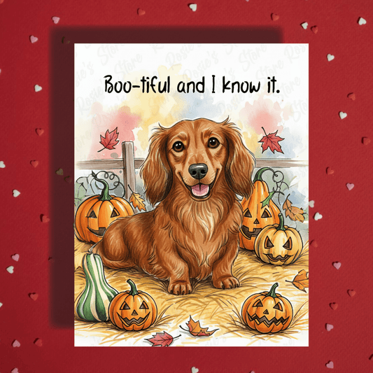 Halloween Fall Dachshund Wiener Dog Greeting Card: Boo-tiful and I Know It.