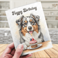 Birthday Digital Greeting Card, Australian Shepherd Dog Pet Lover 01: Happy Birthday