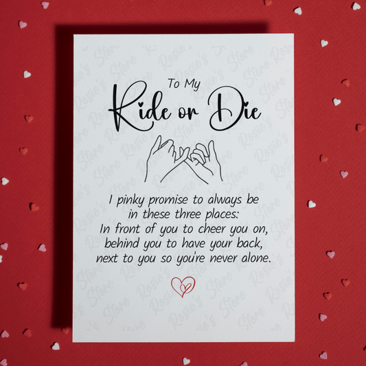 Greeting Card: To My Ride or Die...