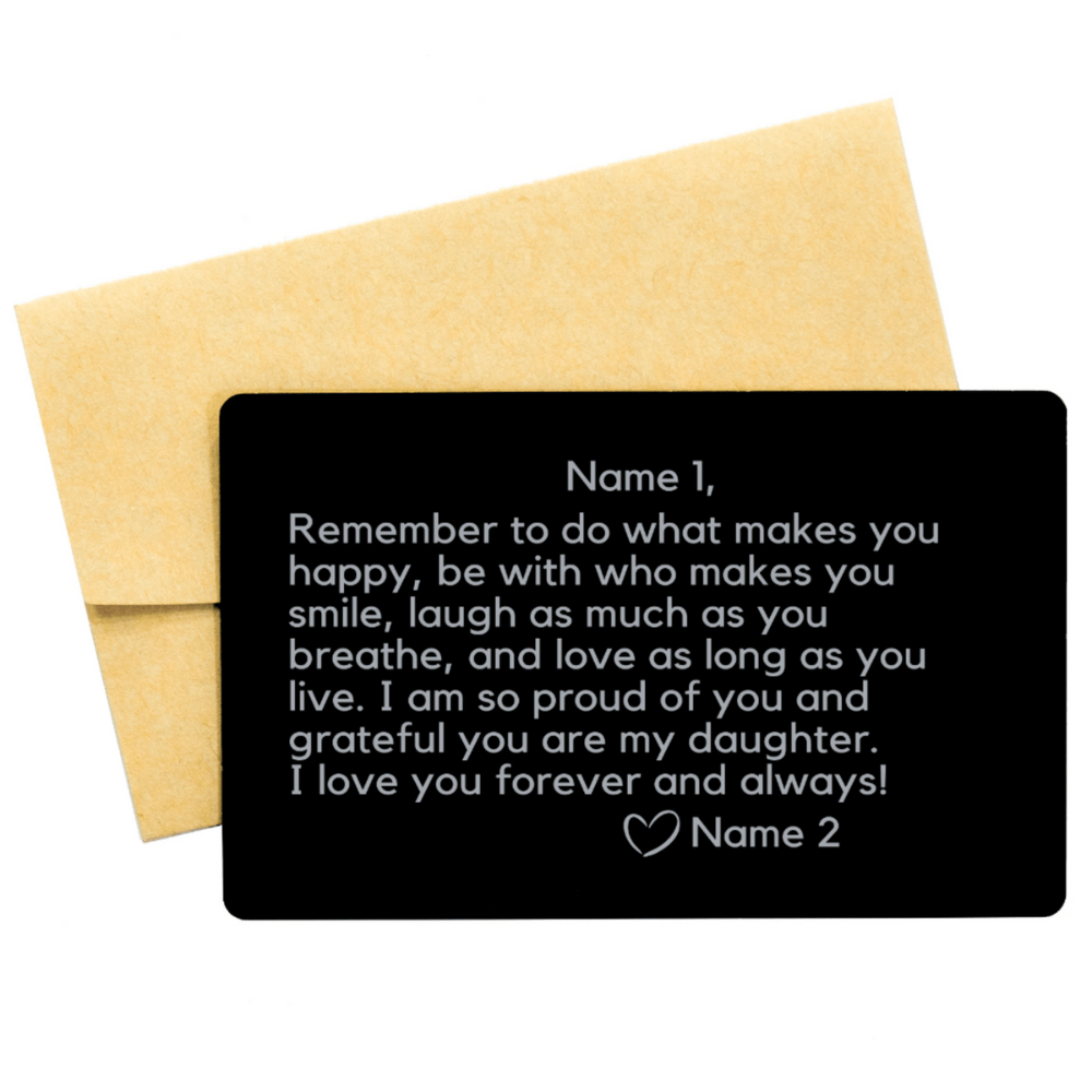 Personalized Engraved Wallet Card For Her: Remember To Do What Makes You Happy...