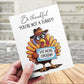 Thanksgiving Printable Card: Be Thankful You're Not A Turkey (Digital Download)