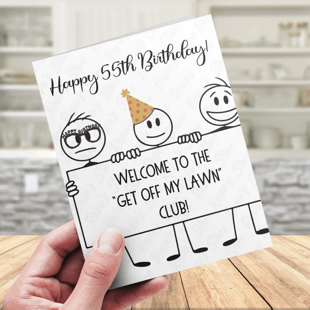 Birthday Greeting Card: Welcome To The "Get Off My Lawn" Club!