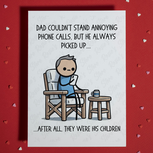 Dad Funny Greeting Card: Always Picks Up