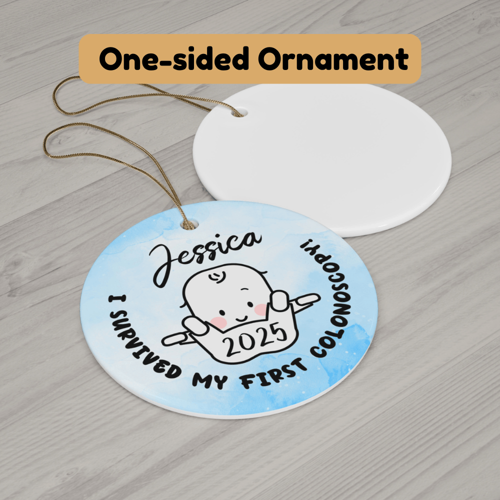 Colonoscopy, Personalized Ornament: I Survived My First Colonoscopy!
