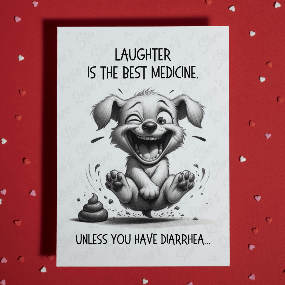 Get Well Greeting Card: Laughter Is The Best Medicine...