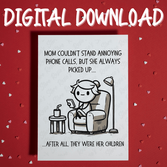 Mom Digital Greeting Card: Always Picks Up