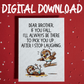 Brother Digital Greeting Card: I'll Pick You Up... After I Stop Laughing