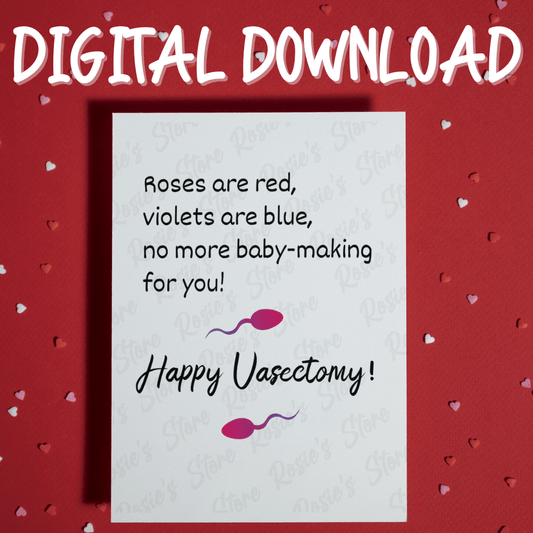 Vasectomy Digital Greeting Card for Him: Roses Are Red, Violets Are Blue...
