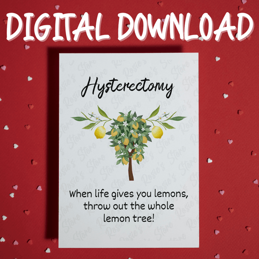 Hysterectomy Digital Greeting Card: When Life Gives You Lemons...