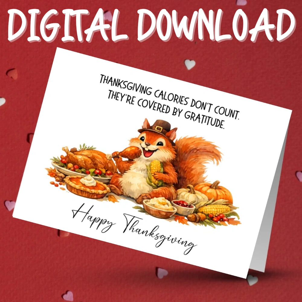 Thanksgiving Printable Card: Thanksgiving Calories Don't Count (Digital Download)