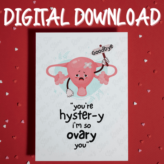 Hysterectomy Digital Greeting Card: You're Hyster-y...