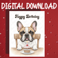 Birthday Digital Greeting Card, French Bulldog Pet Lover 02: Happy Birthday