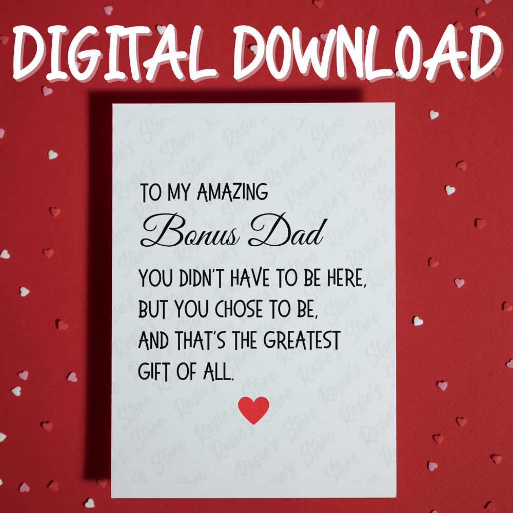 Bonus Dad Digital Greeting Card: You Didn't Have To Be Here...