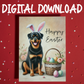 Easter Digital Greeting Card, Rottweiler Dog: Happy Easter