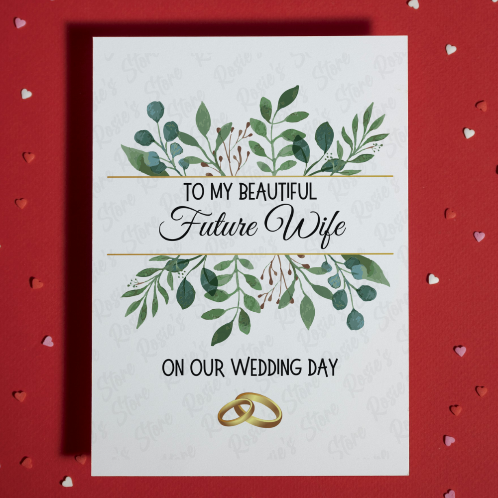 Wedding Greeting Card: To My Beautiful Future Wife