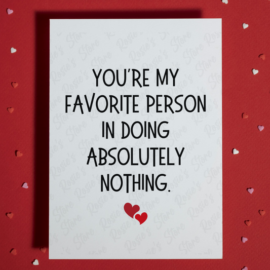 Greeting Card: You're My Favorite Person