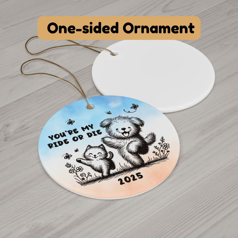 Personalized Ceramic Ornament: You're My Ride Or Die
