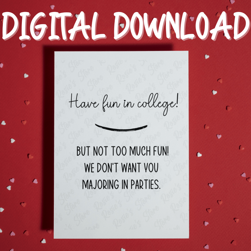 College Going Away, Digital Greeting Card: Have Fun In College...