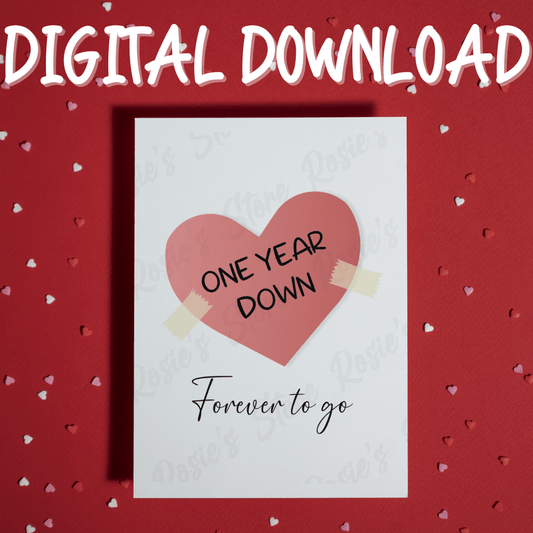 Anniversary Digital Greeting Card: One Year Down. Forever To Go