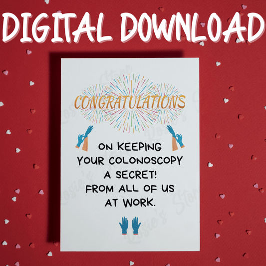 Colonoscopy Digital Greeting Card: Congratulations On Keeping Your Colonoscopy A Secret!