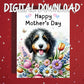 Mother's Day Printable Card: Bernedoodle Dog (Digital Download)