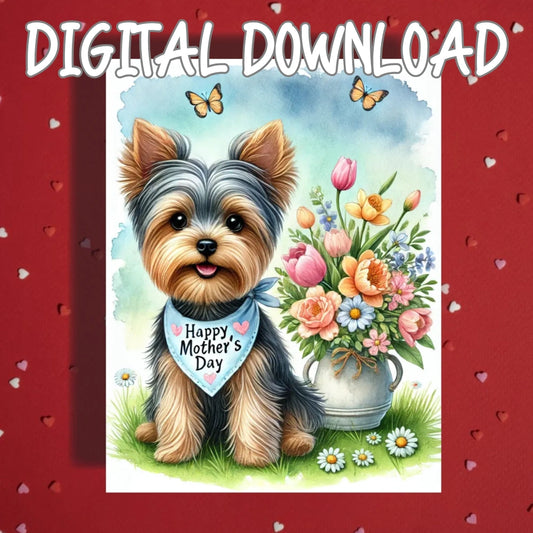 Mother's Day Printable Card: Yorkshire Terrier Dog with Bandana (Digital Download)