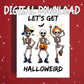Halloween Lets Get Halloweird Printable Card Funny Skeleton Digital Download