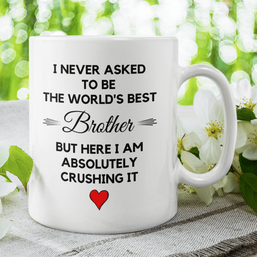 Brother Gift, Coffee Mug: The World's Best Brother...