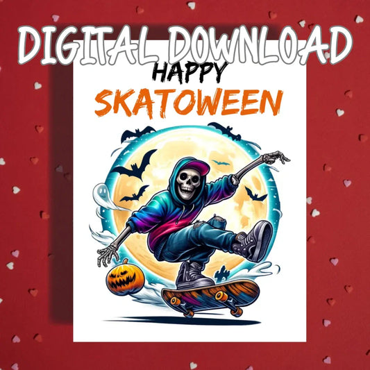 Halloween Happy Skatoween Card, Skeleton Skateboard Digital Card, Skateboard Halloween Printable