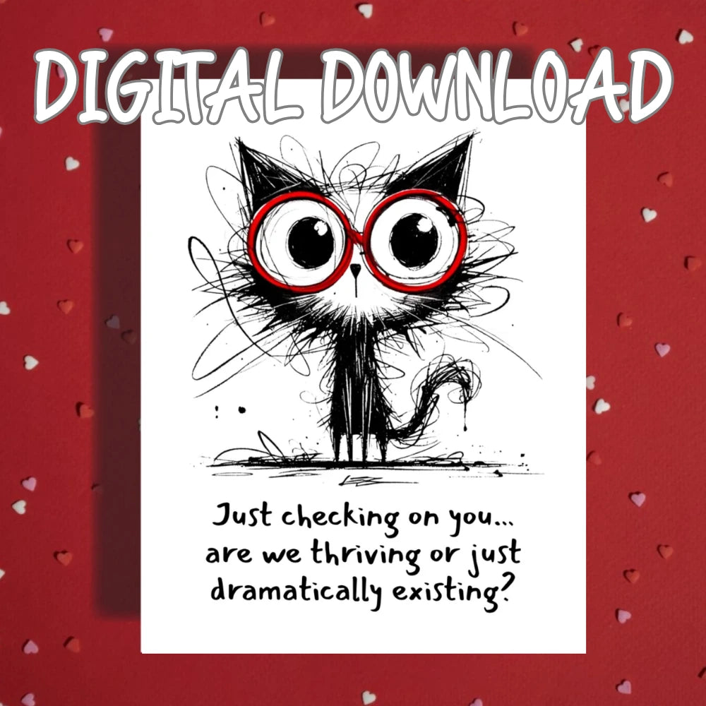 Funny Cat Digital Card Thinking of You Printable Cat Card Mental Health Humor Instant Download