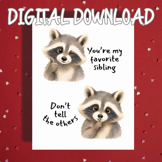 Sibling Printable Card: You're My Favorite Sibling (Digital Download)