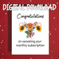 Hysterectomy Printable Card, Cancel Monthly Subscription, Post Surgery Digital Download