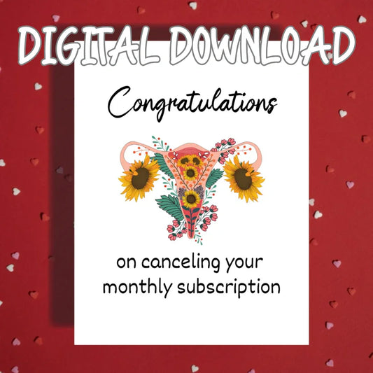 Hysterectomy Printable Card, Cancel Monthly Subscription, Post Surgery Digital Download