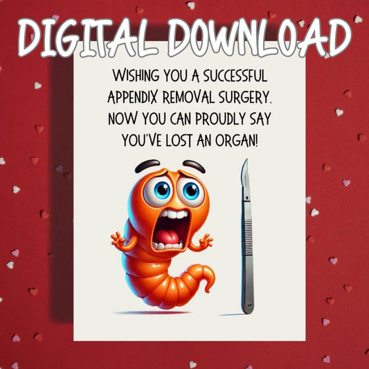 Appendix Printable Card: You've lost an organ! (Digital Download)