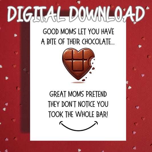 Mom Printable Card: Good Moms Let You Have A Bite (Digital Download)