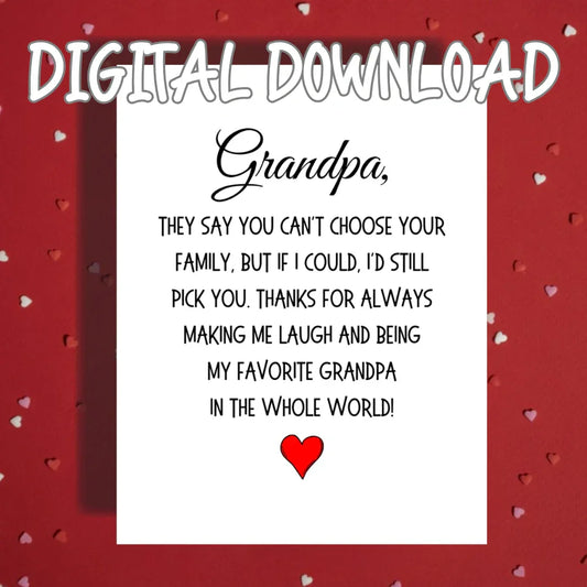 Grandpa Printable Card: They Say You Can't Choose Your Family (Digital Download)