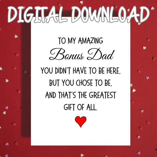 Bonus Dad Printable Card: You Didn't Have To Be Here (Digital Download)