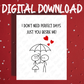 Couple Romantic Digital Greeting Card: I Don't Need Perfect Days...