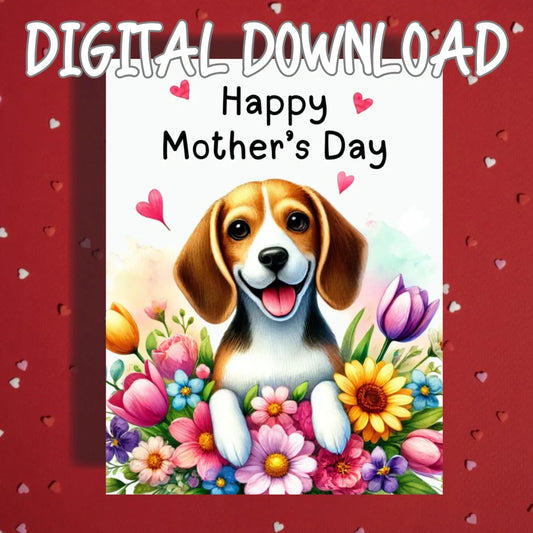 Mother's Day Printable Card: Beagle Dog (Digital Download)