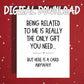 Funny Digital Greeting Card: The Only Gift You Need...
